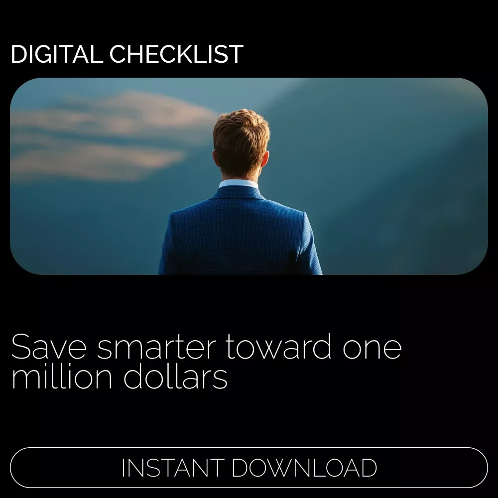 Million Dollar Savings Checklist | Smart Financial Planning Tool | How to Save a Million Dollars in 10 Years Calculator Inspired Digital Checklist