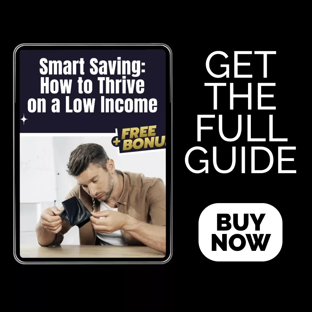 Smart Saving: How to Thrive on a Low Income | Practical Guide on How to Save Money With Low Income, Budgeting Basics, Cost-Cutting Tips & AI Tools