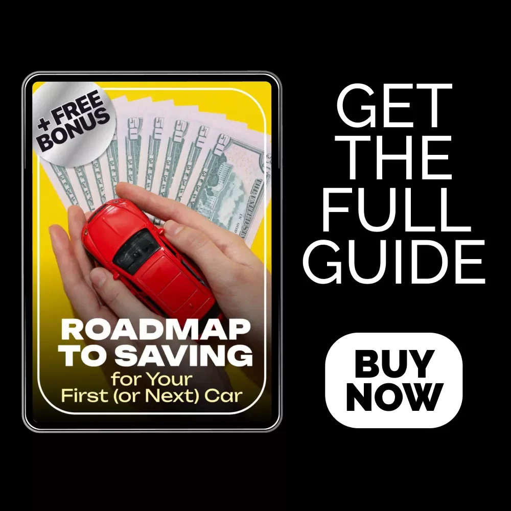 Roadmap to Saving for Your First (or Next) Car – Step-by-Step Guide for Smart Buyers | Learn how to start saving money for a car
