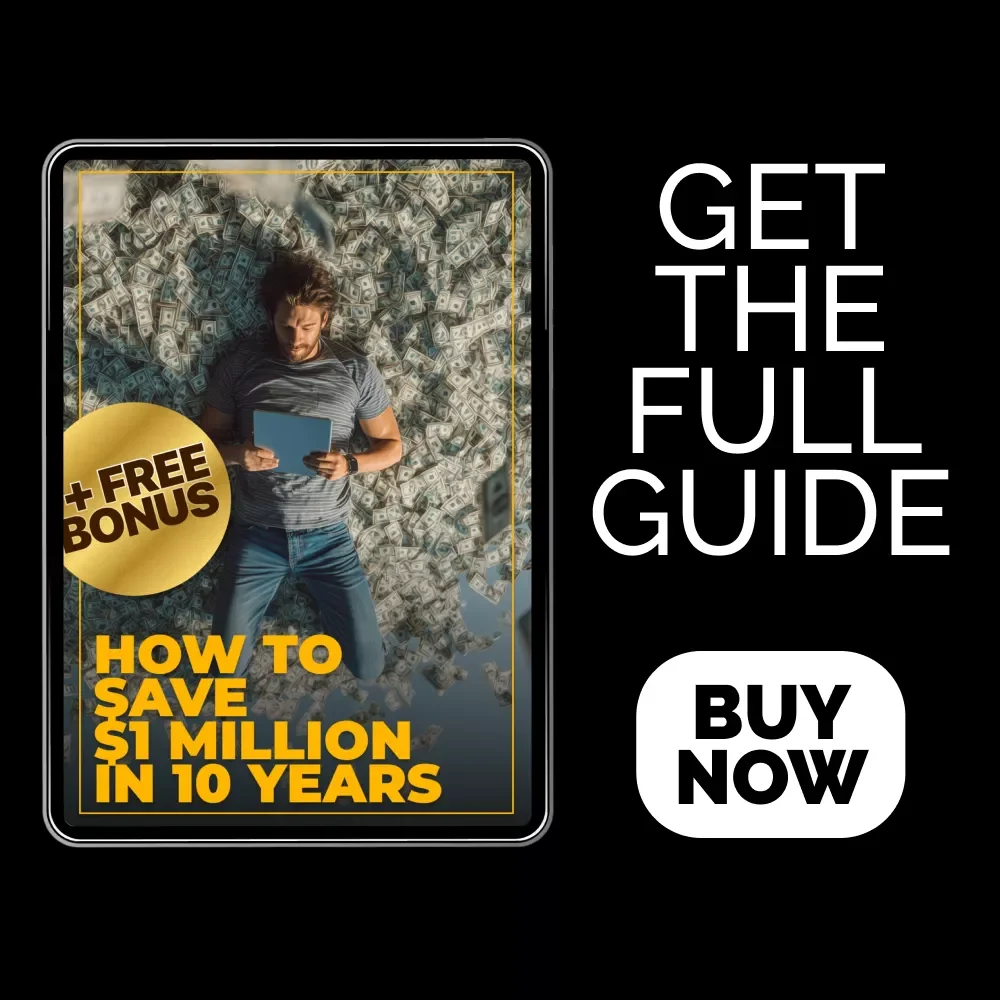 How to Save $1 Million in 10 Years | Smart Wealth-Building Guide + how to save a million dollars in 10 years calculator