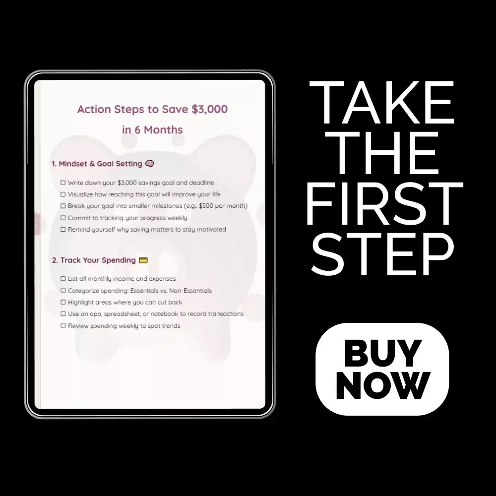 Action Steps to Save $3,000 in 6 Months Checklist | Simple Money-Saving Plan | How to Save 3000 in 6 Months Guide