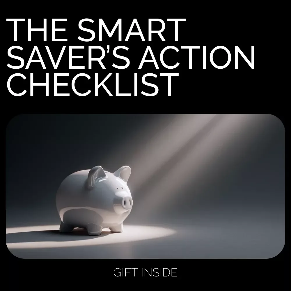 The Smart Saver’s Action Checklist | Practical Savings Planner & How Much Can I Save Calculator Companion