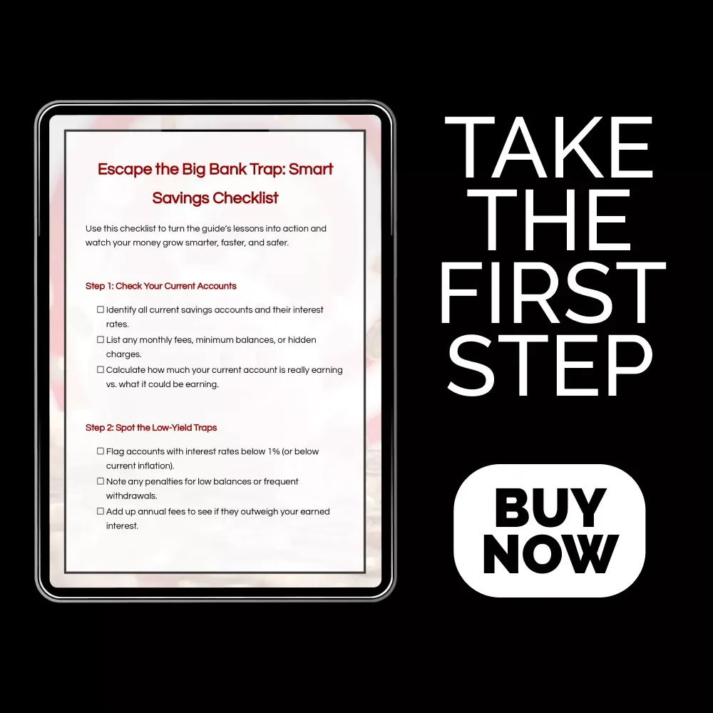 Escape the Big Bank Trap: Smart Savings Checklist | Simple Steps Showing