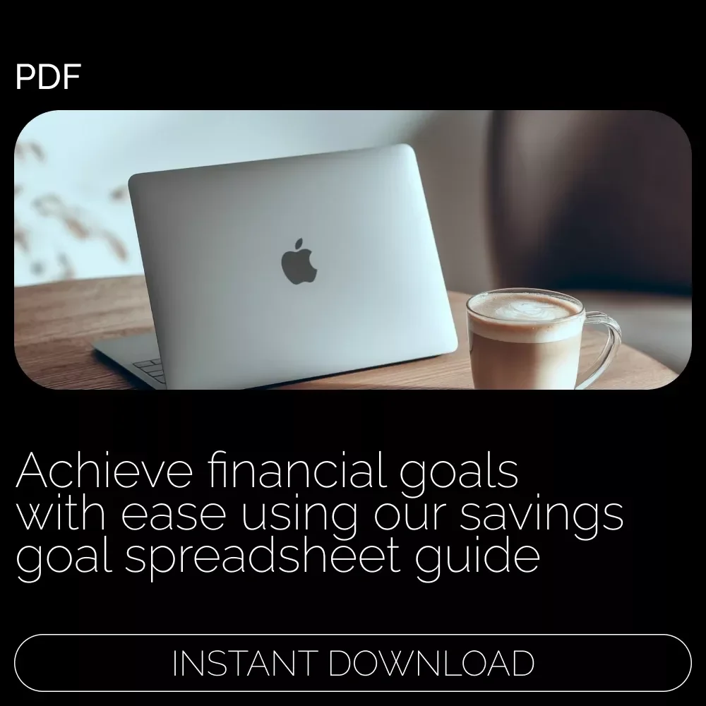 The Ultimate Savings Goal Spreadsheet: Your Complete Guide to Reaching Financial Milestones