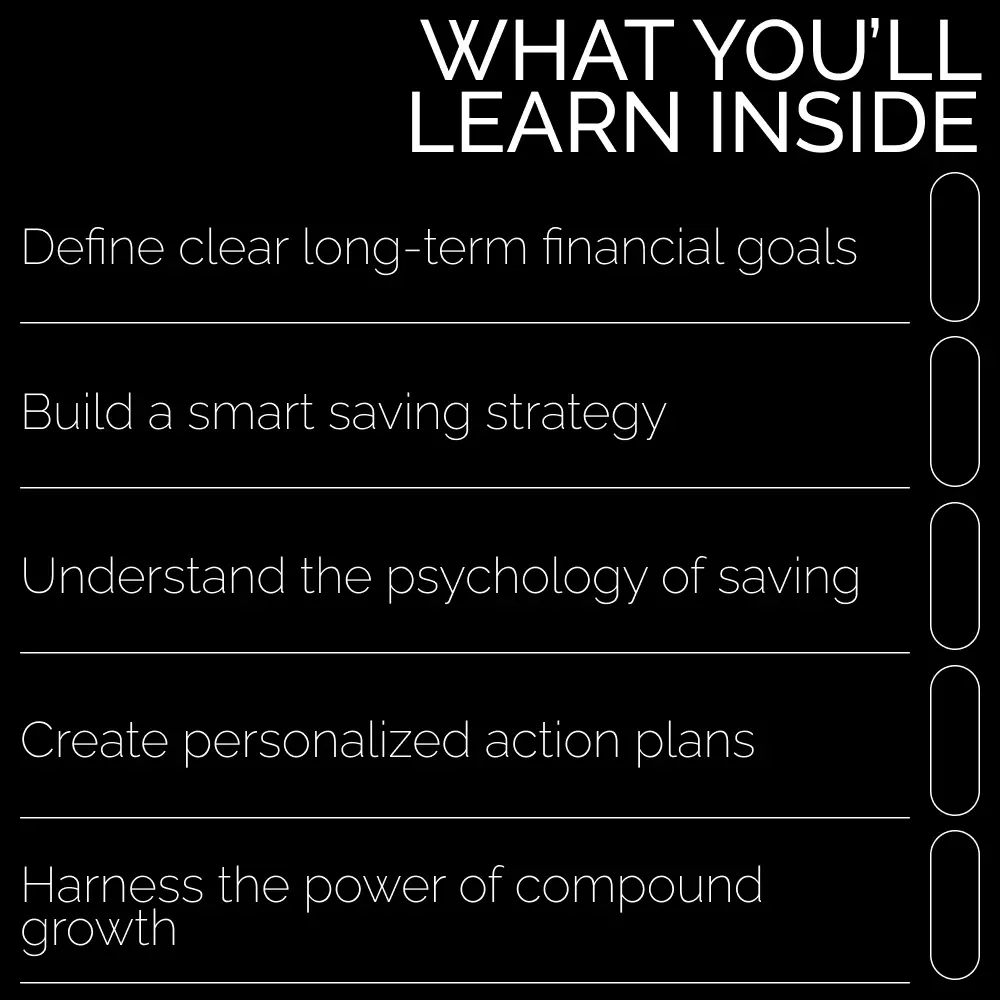 A Practical Guide to Long-Term Saving Goals: Your Path to Financial Freedom