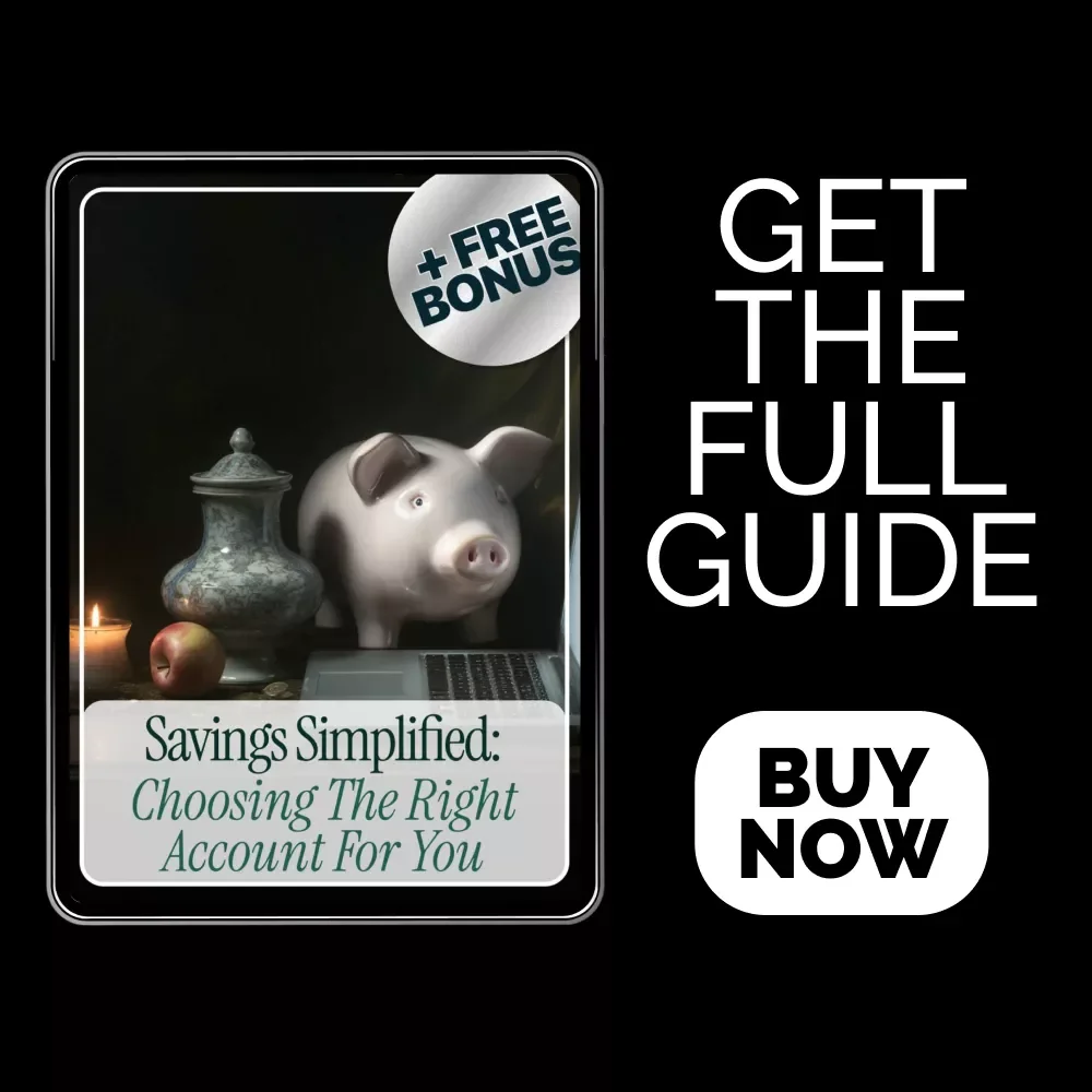 Savings Simplified: Choosing the Right Account for You – A Clear Guide to Understanding Types of Savings Accounts