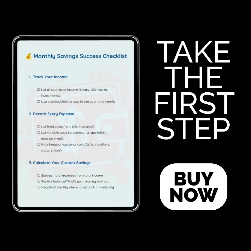 Monthly Savings Success Checklist: A Step-by-Step Guide to Boosting Your Savings and Financial Health