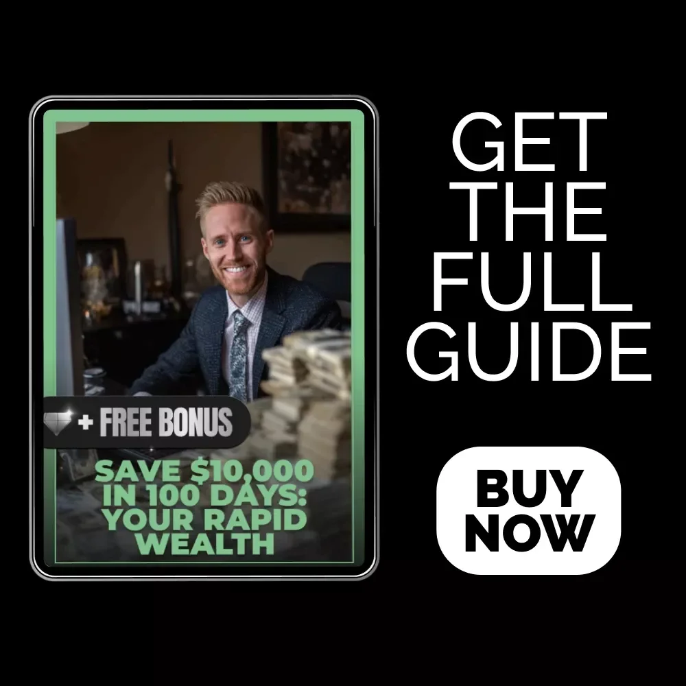 Save $10,000 in 100 Days: Your Rapid Wealth Guide | Ultimate How to Save 10000 in 100 Days System | Fast-Track Savings Planner for Ambitious Goal-Getters