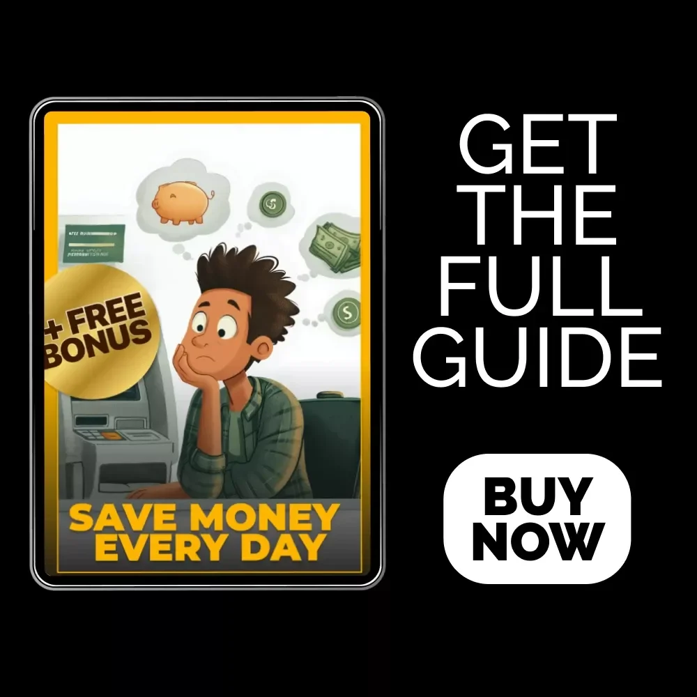Save Money Every Day: The Ultimate Guide to Cutting Costs & Boosting Savings