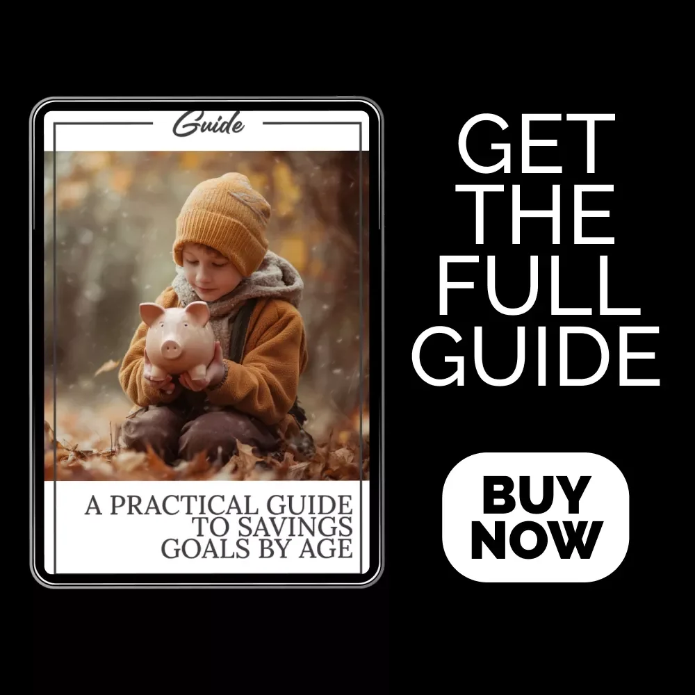 A Practical Guide to Savings Goals by Age: A Comprehensive Digital Guide for Building Smart Savings Strategies