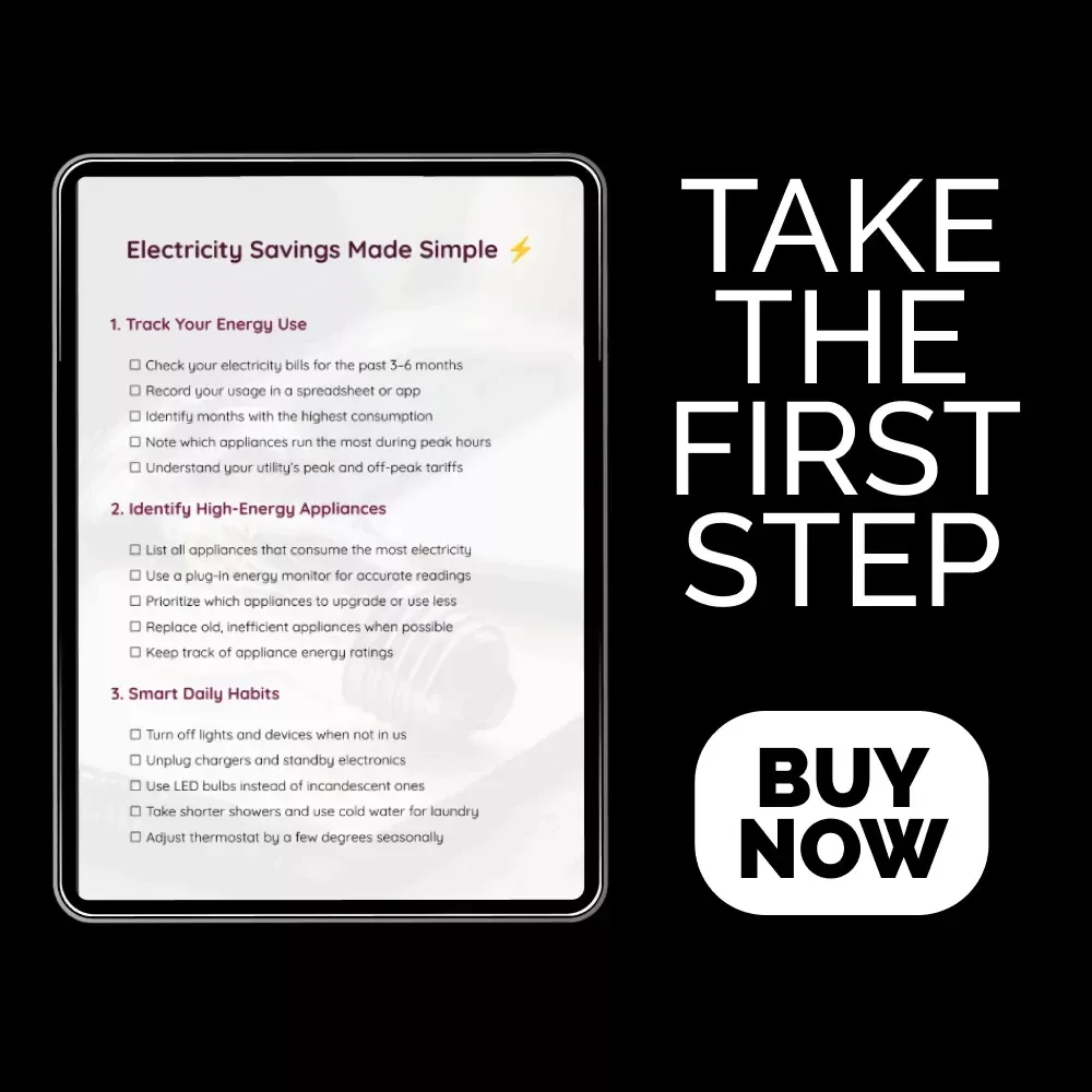 Electricity Savings Made Simple: A Step-by-Step Guide to Lower Your Energy Bills