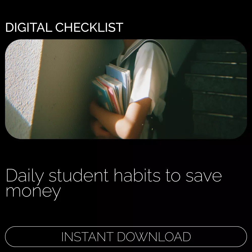 Spend Less, Study More | Daily Student Budget Checklist | Simple Guide for how to save money daily as a student