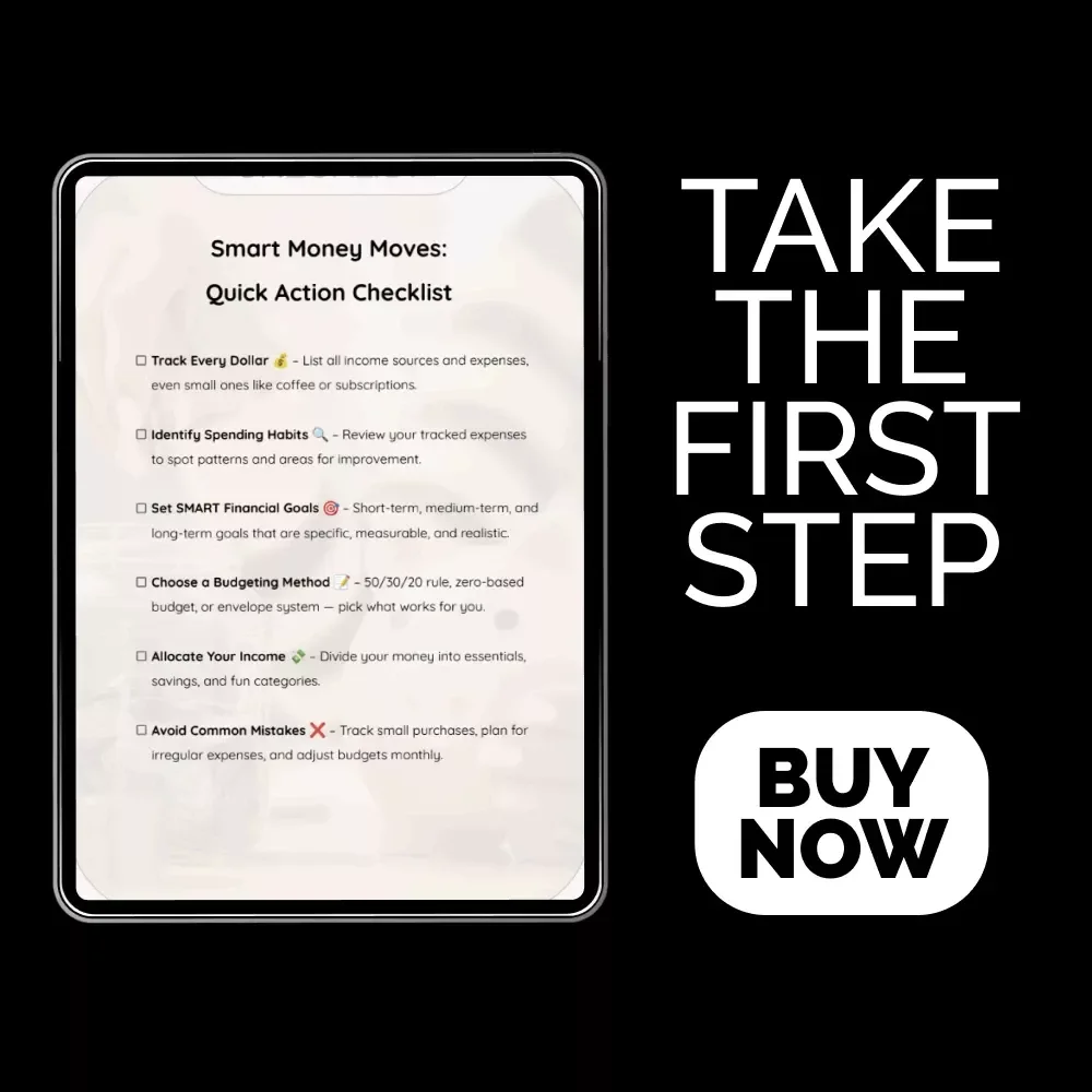 Smart Money Moves: Quick Action Checklist – Saving Budgeting and Spending Guide for Beginners, Monthly Budget Planner, Personal Finance Digital Download