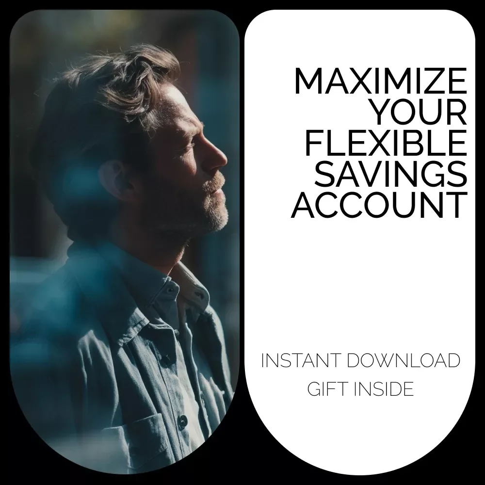 Maximize Your Flexible Savings Account: The Ultimate Checklist - Your Guide to FSA Benefits