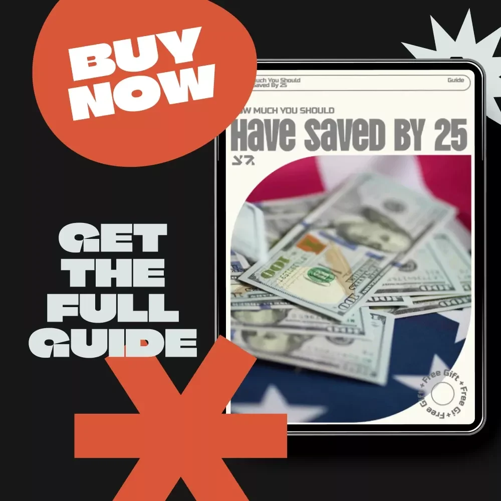 How Much You Should Have Saved by 25 - A Comprehensive Guide to Financial Success in Your 20s