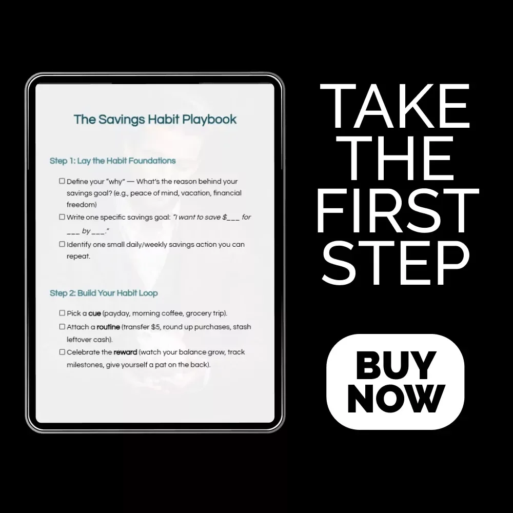 The Savings Habit Playbook: A Practical Checklist to Build Lasting Savings Goals & Habits