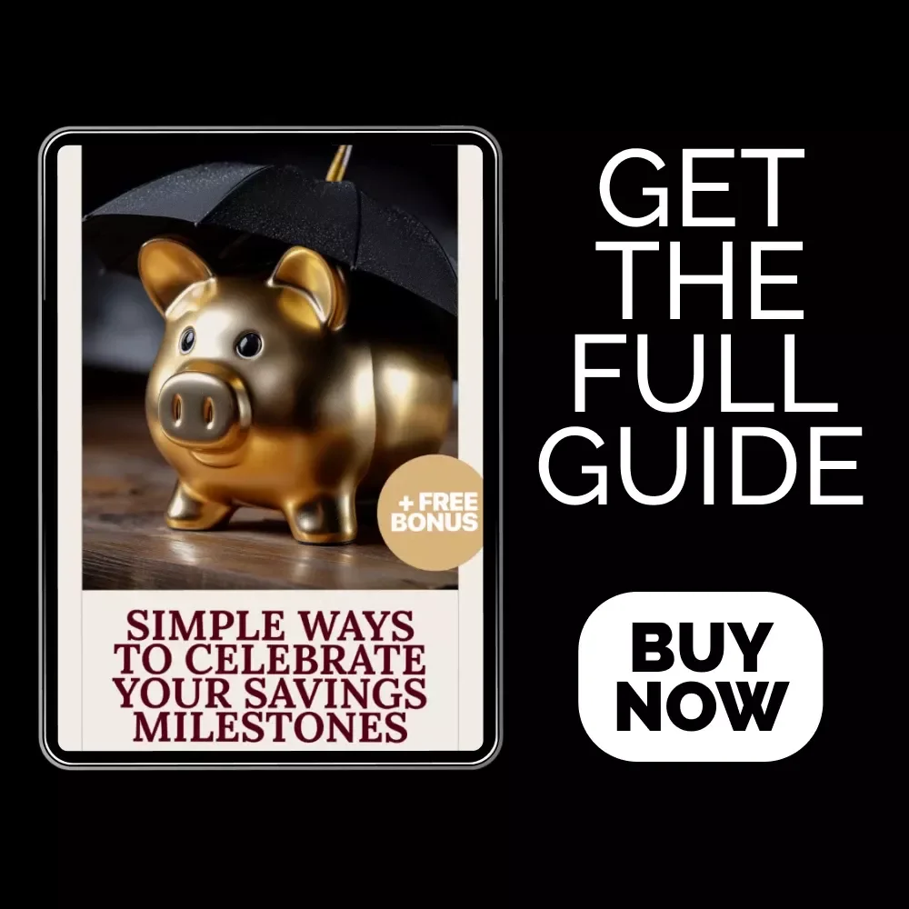 Simple Ways to Celebrate Your Savings Milestones: A Guide to Achieving Financial Success