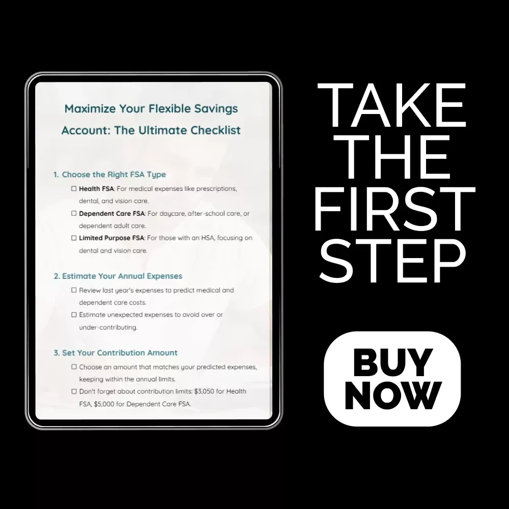 Maximize Your Flexible Savings Account: The Ultimate Checklist - Your Guide to FSA Benefits