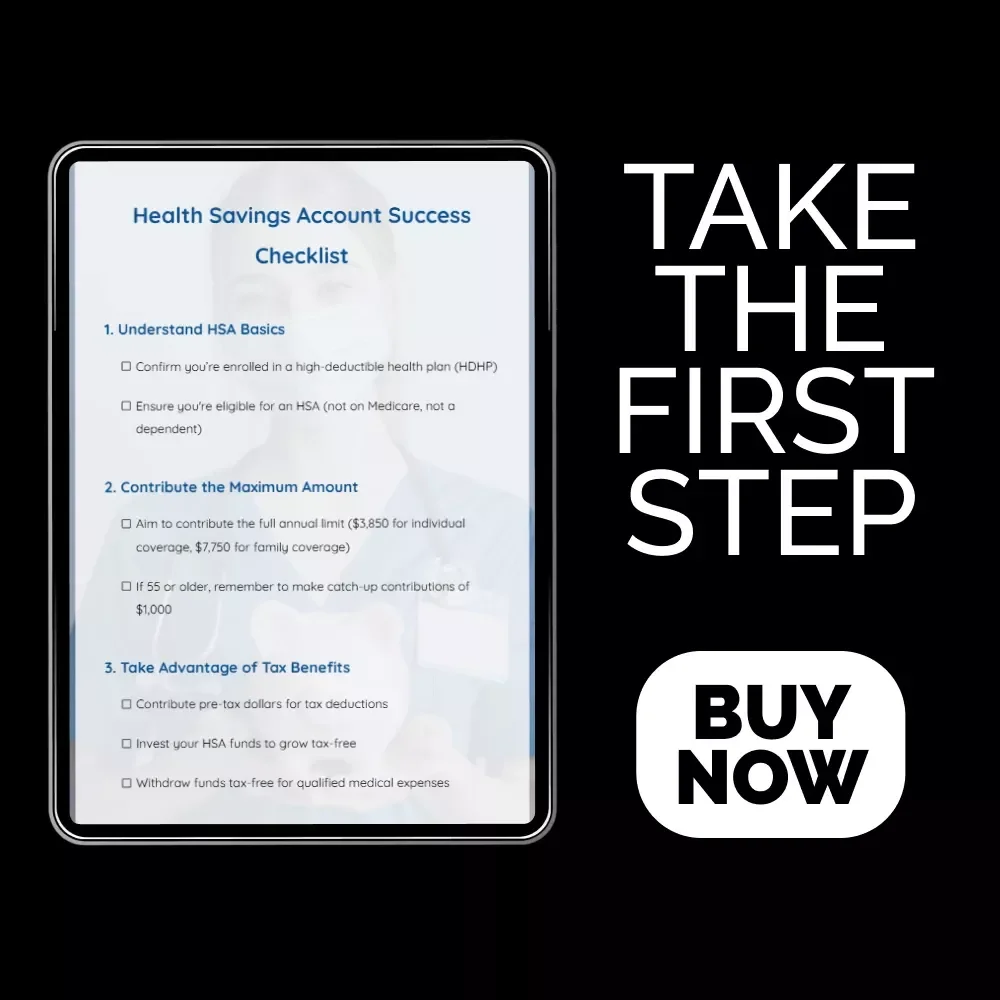Health Savings Account Success Checklist – Maximize HSA Benefits for Tax-Free Savings
