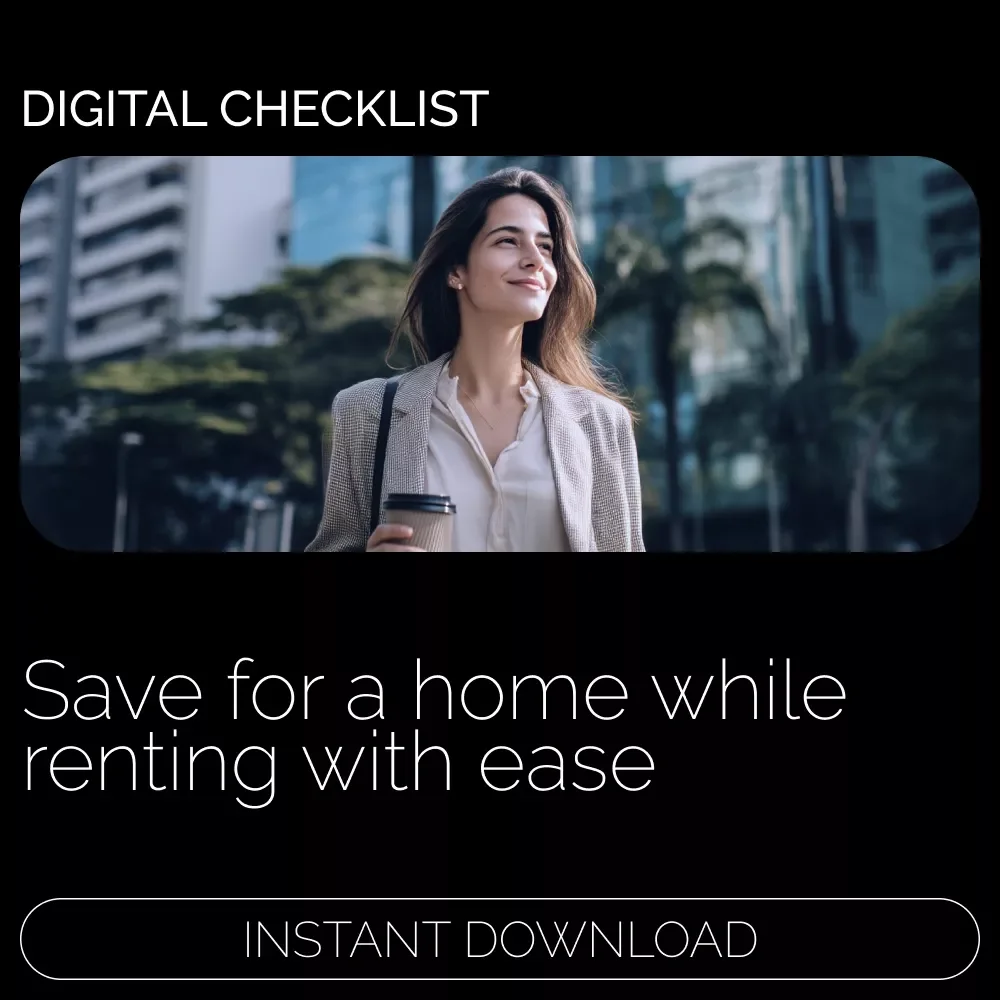 House Savings Made Simple Checklist – How to Save for a House While Renting