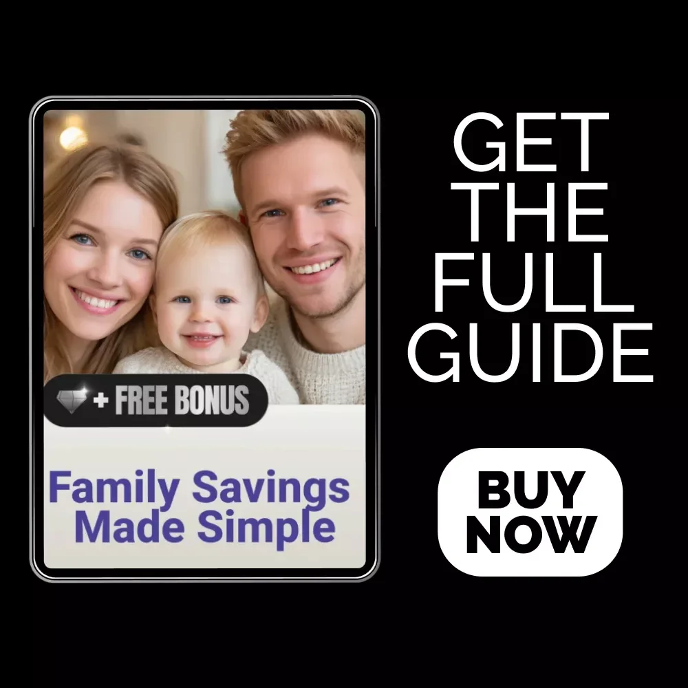 Family Savings Made Simple: The Ultimate Guide on How to Save Money as a Family
