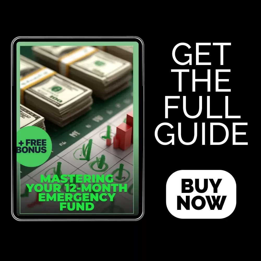 Mastering Your 12-Month Emergency Fund: A Step-by-Step Guide to Building Your Financial Safety Net