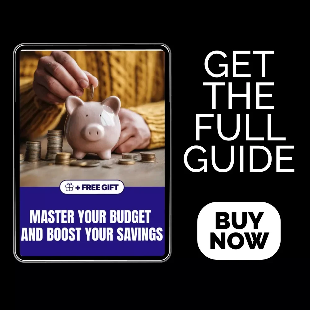 Master Your Budget and Boost Your Savings - A Practical Guide to Managing Your Budget and Saving Money