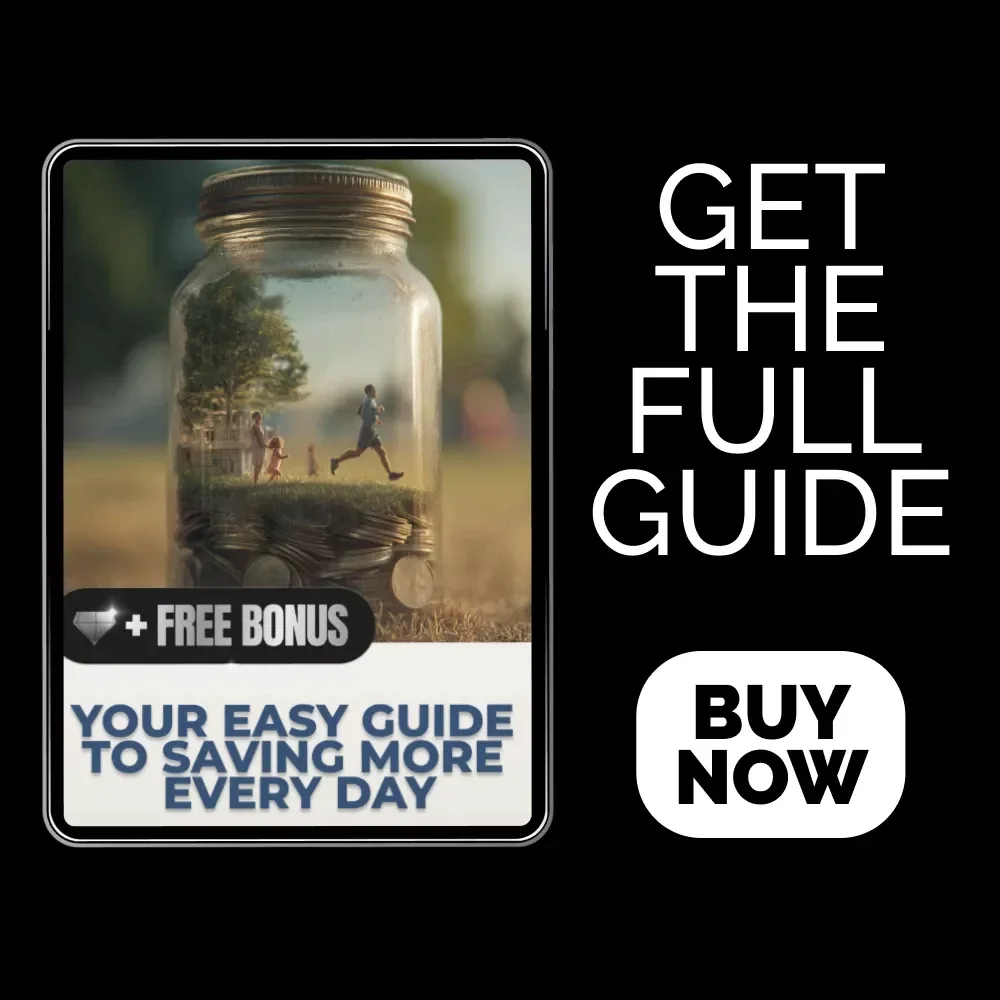 Your Easy Guide to Saving More Every Day: Master Your Finances with Simple Strategies & Smart Tips