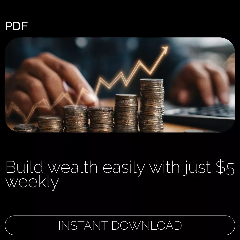 The $5 Habit: How Tiny Weekly Savings Build Big Financial Wins – A Simple Guide to Starting Saving Habit With $5 a Week for Beginners