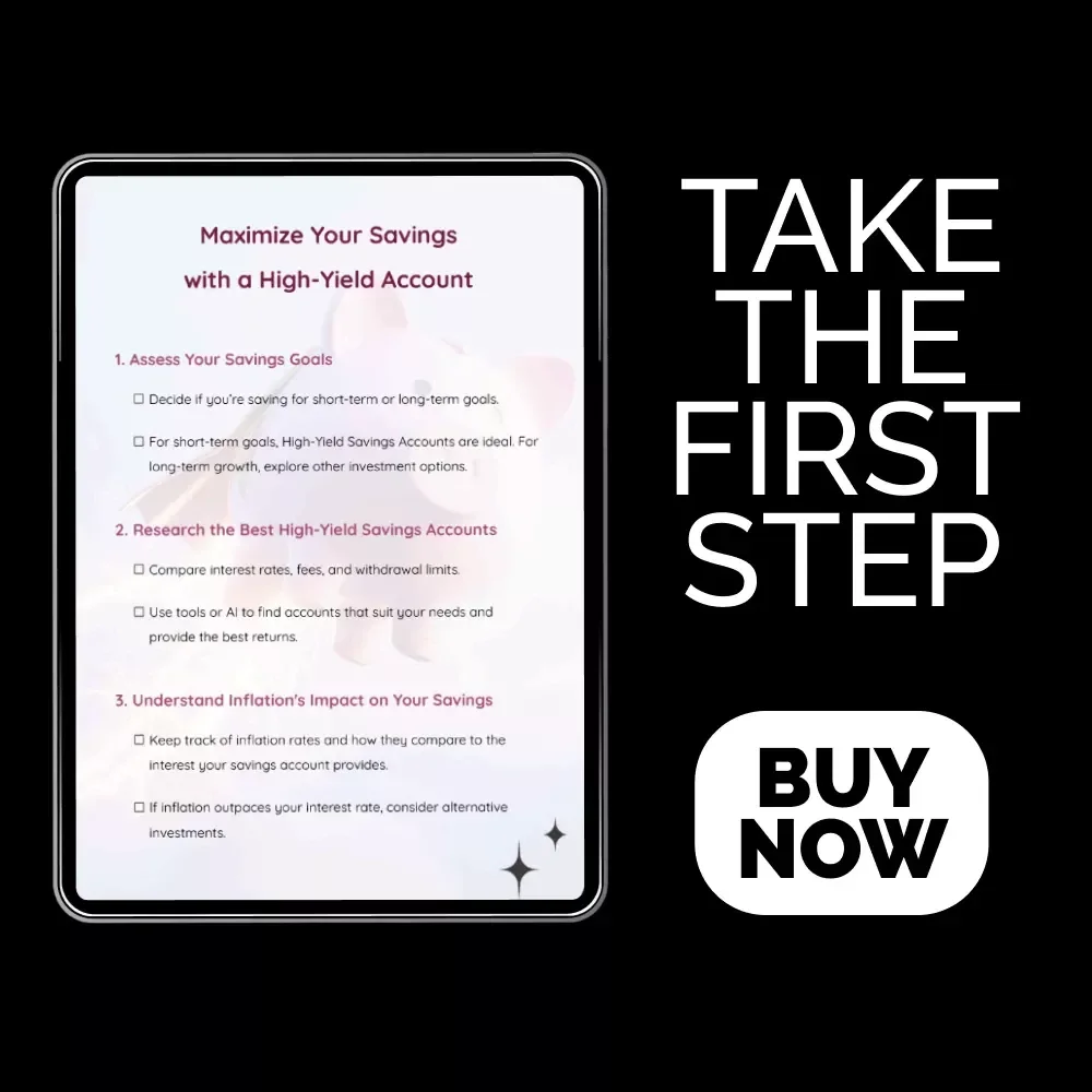 Maximize Your Savings with a High-Yield Account: The Ultimate Checklist for Financial Growth