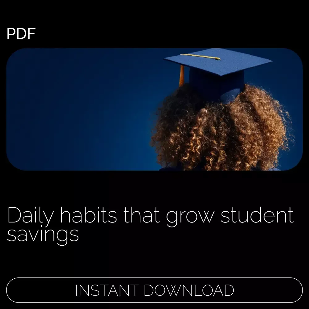 Daily Habits to Keep Student’s Wallet Full – Student Money Guide | How to Save Money Daily as a Student | Budget-Friendly Habits & Smart Tools PDF