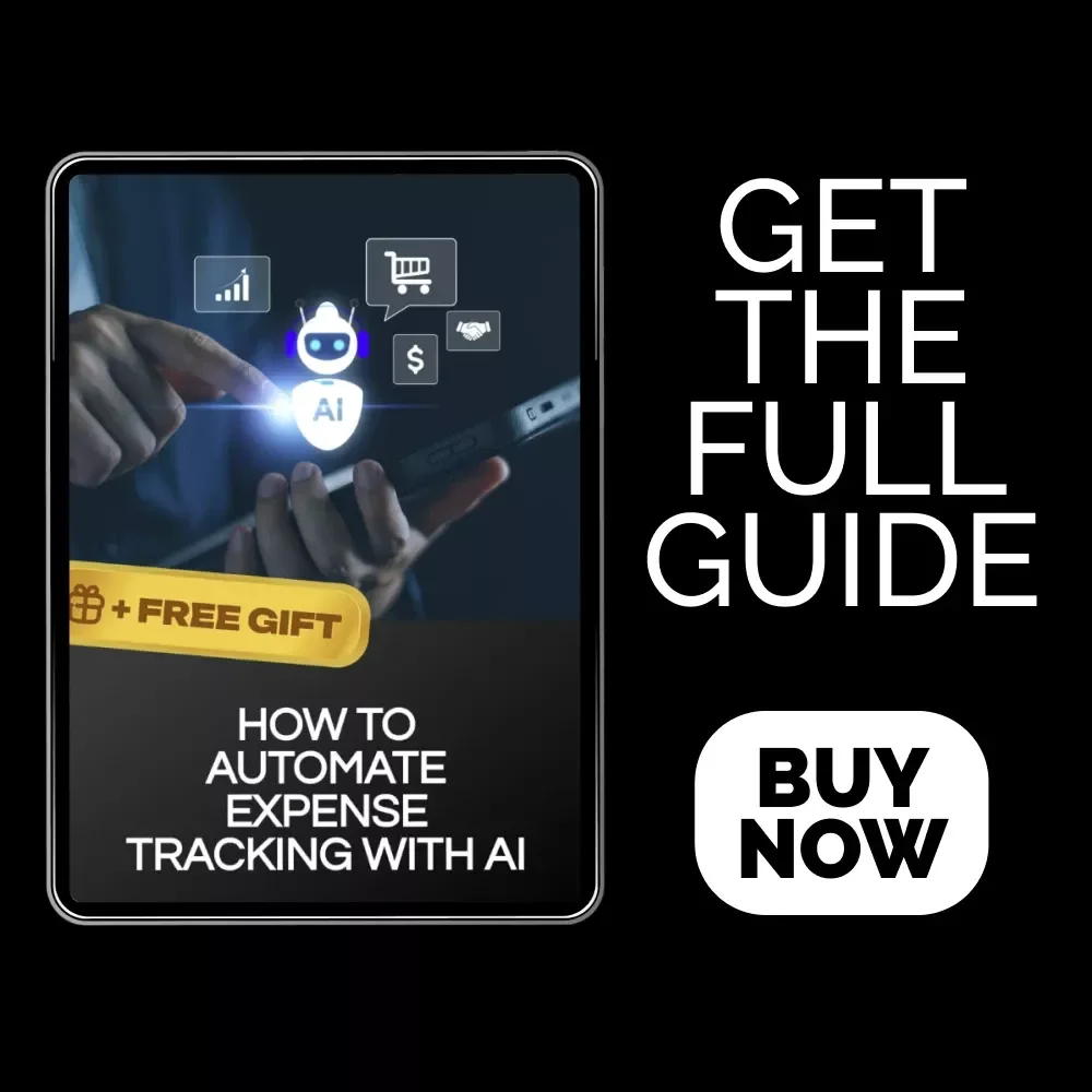 How to Automate Expense Tracking with AI – Step-by-Step Guide for Beginners & Freelancers | Smart Budgeting, AI Prompts & Financial Automation eBook