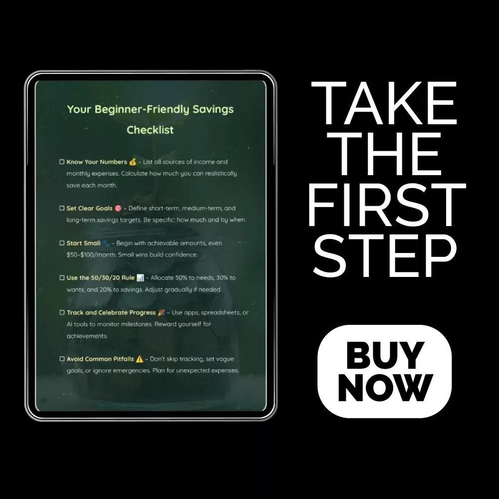 Your Beginner-Friendly Savings Checklist – Achieve Realistic Saving Goals for Beginners