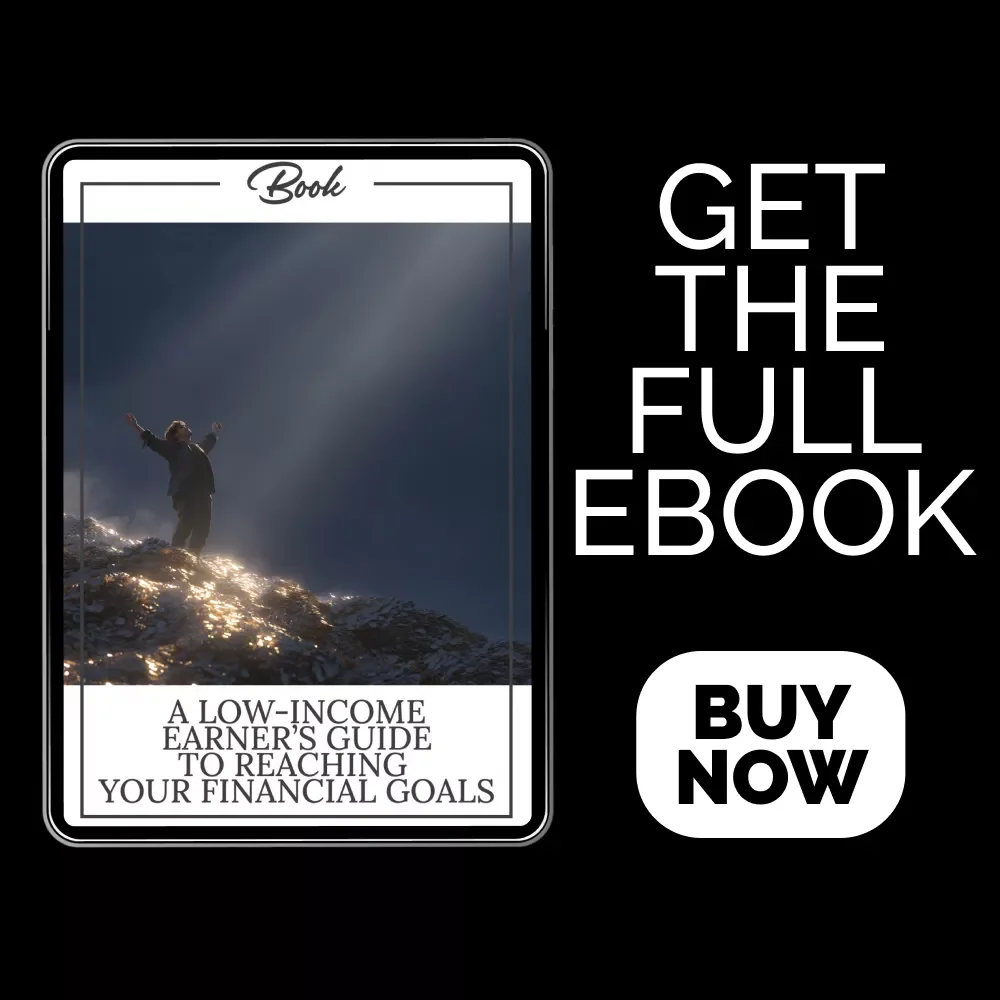 A Low-Income Earner’s Guide to Reaching Your Financial Goals | Practical Budgeting eBook | Saving Goal Plan for Low-Income Earners