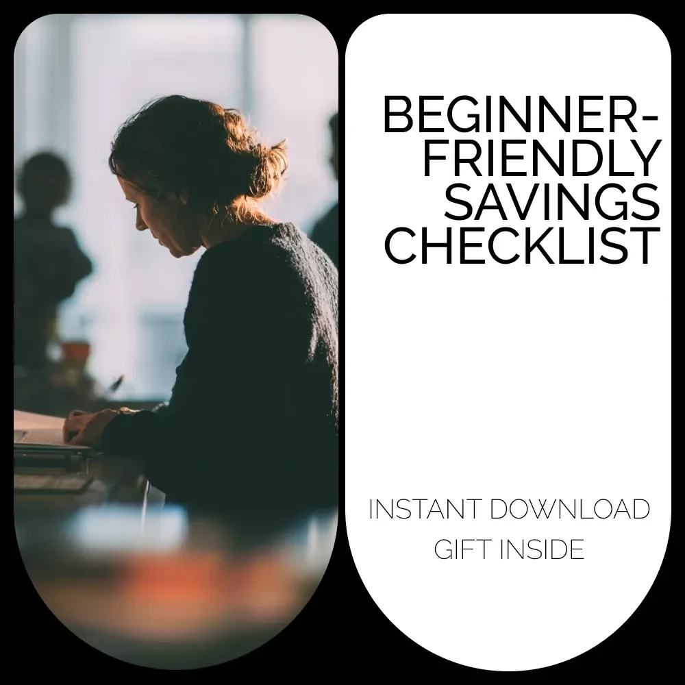 Your Beginner-Friendly Savings Checklist – Achieve Realistic Saving Goals for Beginners