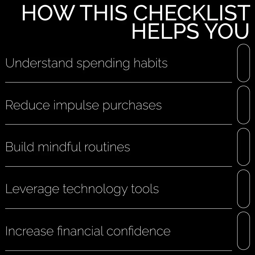 Mindful Money: Track, Reflect, Control – A Practical Checklist on How to Track Spending Mindfully, Reduce Impulse Purchases, and Build Lasting Financial Habits