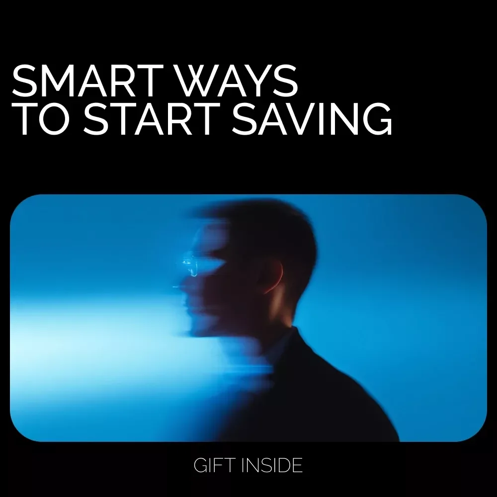 Smart Ways to Start Saving: The Ultimate Checklist to Help You Save Money and Reach Your Goals