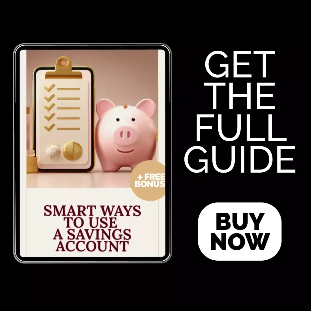 Smart Ways to Use a Savings Account Guide - How to Use a Savings Account and Grow Your Money