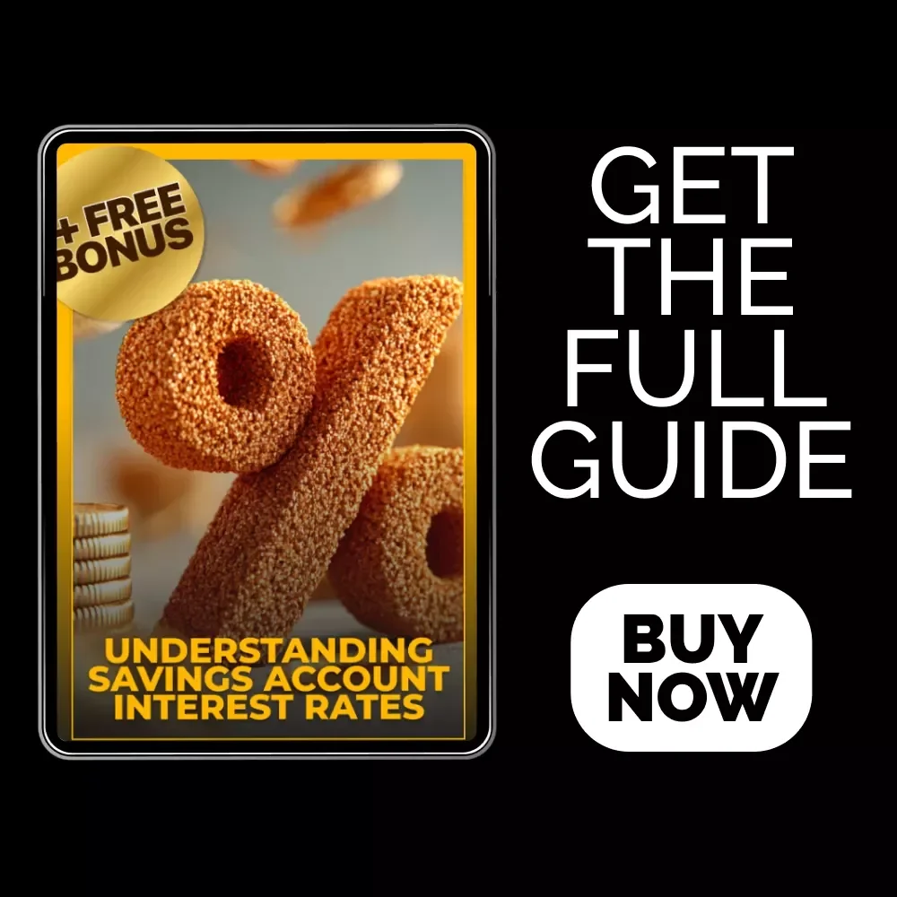 Understanding Savings Account Interest Rates Guide: Maximize Your Savings with Expert Insights