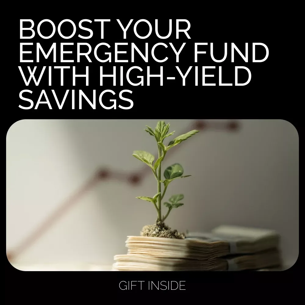 Boost Your Emergency Fund with High-Yield Savings | High Yield Savings Account for Emergency Fund eBook | Printable Finance eBook for Smart Savers