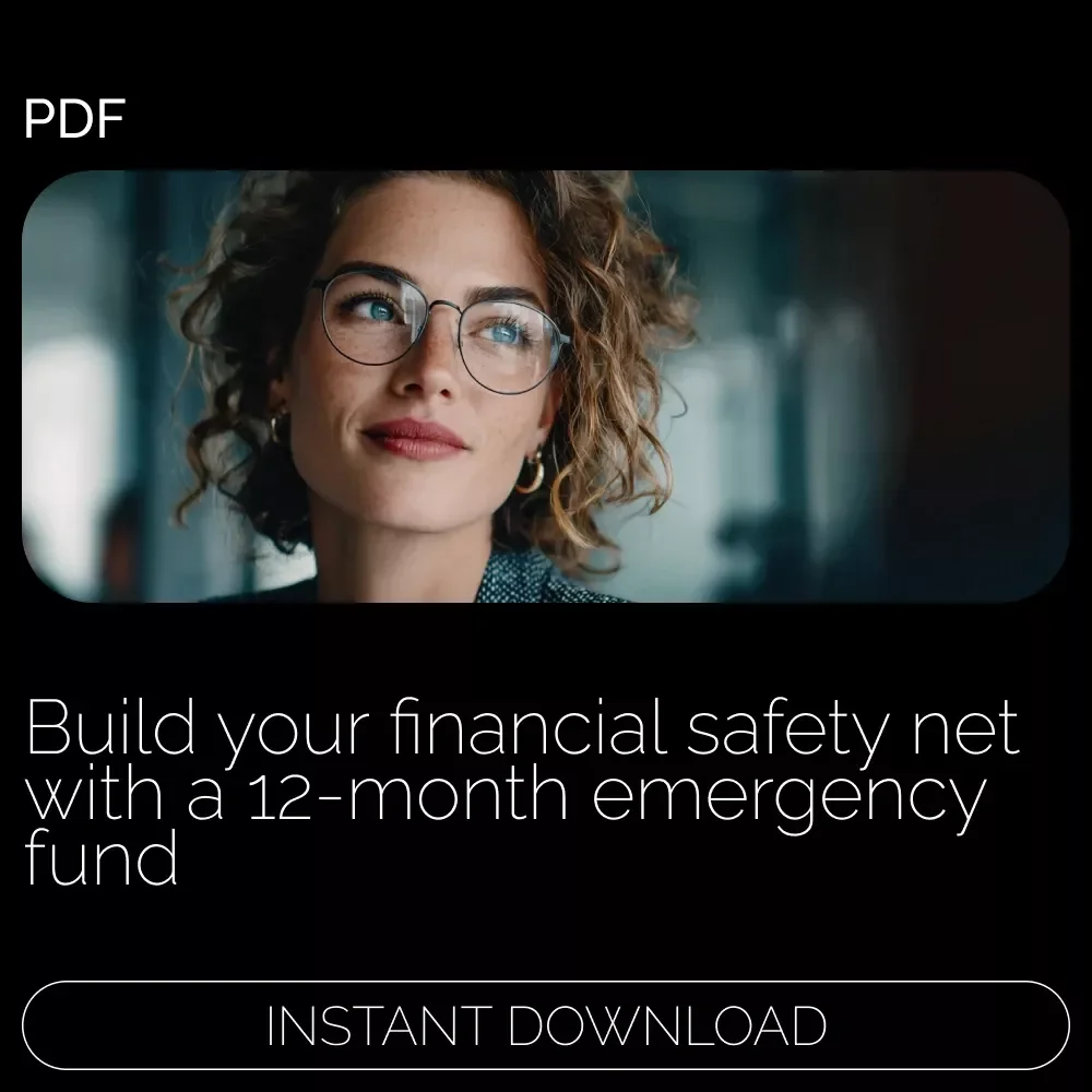 Mastering Your 12-Month Emergency Fund: A Step-by-Step Guide to Building Your Financial Safety Net