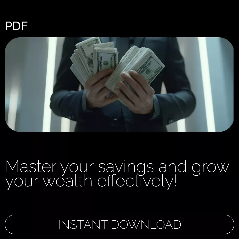 A Practical Guide to Knowing and Growing Your Money: The Ultimate Savings Blueprint