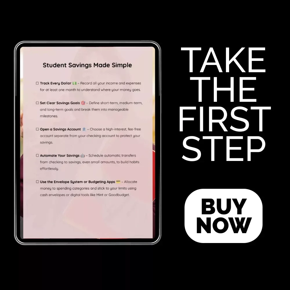 Student Savings Made Simple – Printable Checklist Guide on how to start saving money as a student | Budget Planner PDF for College & University Students