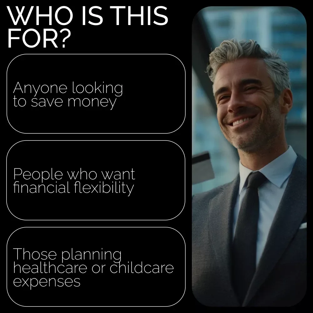 Your Guide to Smart Financial Flexibility: Unlock the Power of Flexible Savings Accounts (FSA) for Tax Savings & Health Benefits