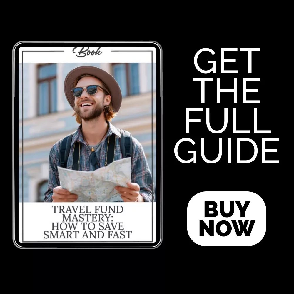 Travel Fund Mastery: How to Save Smart and Fast – Ultimate Guide for Saving for a Trip