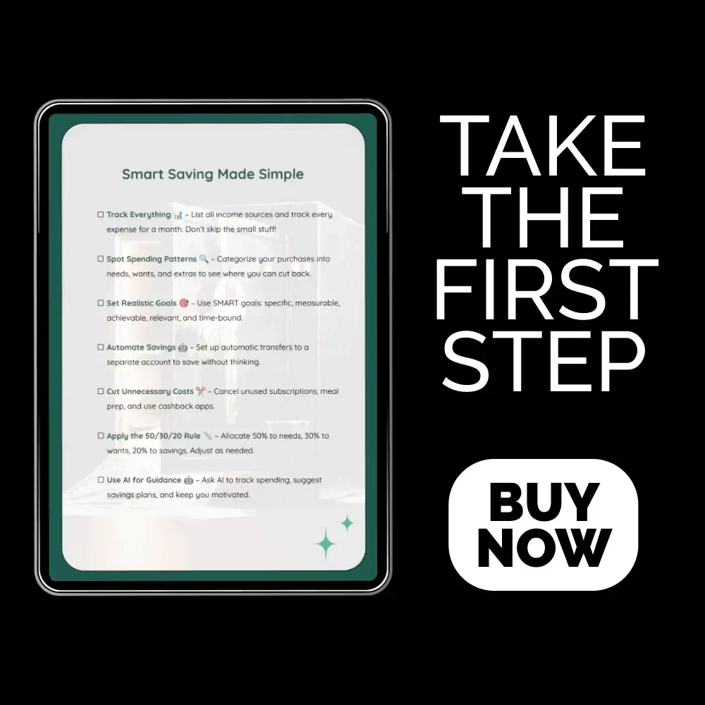 Smart Ways to Start Saving: The Ultimate Checklist to Help You Save Money and Reach Your Goals