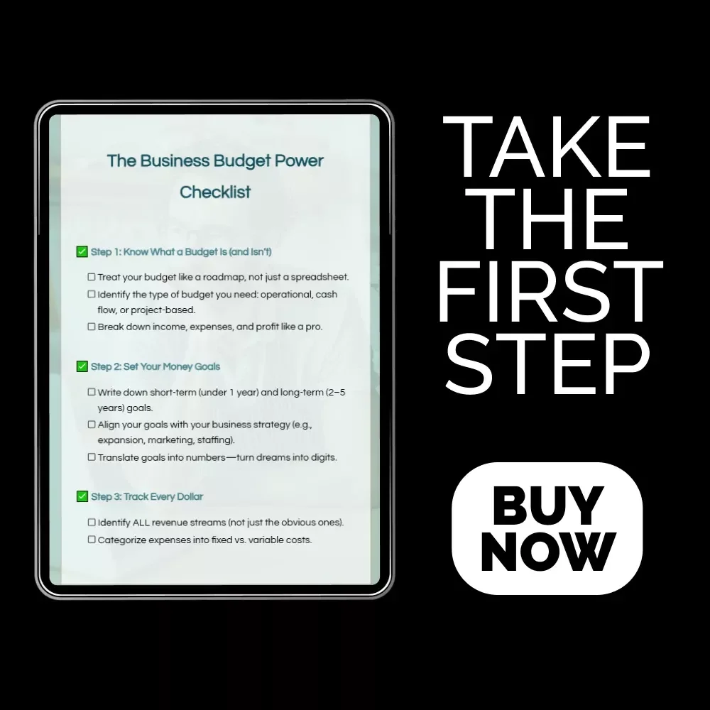 The Business Budget Power Checklist: How to Make a Budget for a Business with Confidence