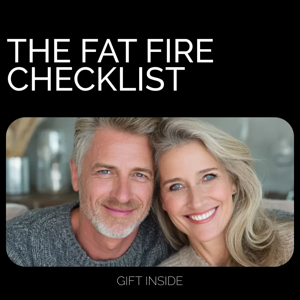 The Fat FIRE Checklist: Path to an Early Retirement – How to Fat FIRE Your Dream Lifestyle Guide