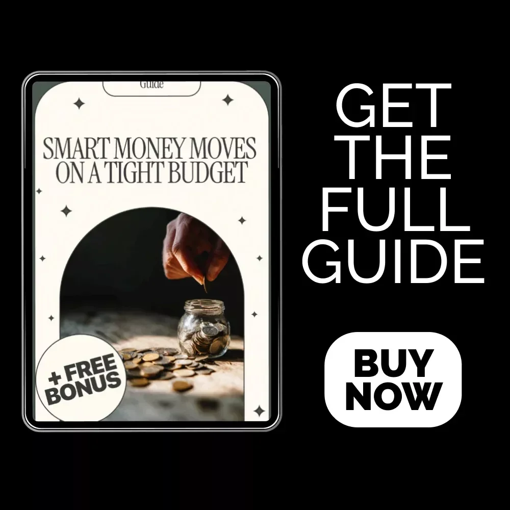 Smart Money Moves on a Tight Budget – How to Budget and Save Money on a Low Income Guide