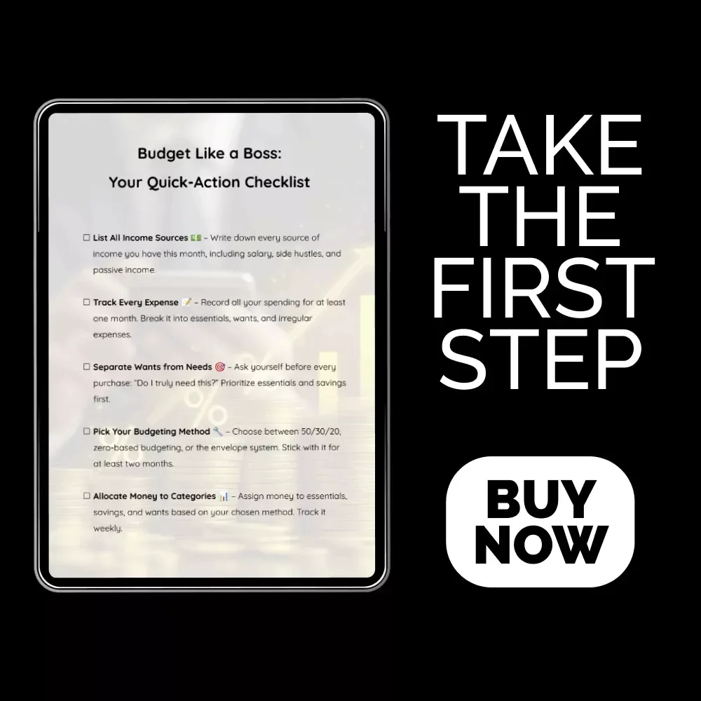 Budget Like a Boss: Your Quick-Action Checklist – How to Budget Your Money and Save | Simple Monthly Budget Planner & Savings Strategy Printable